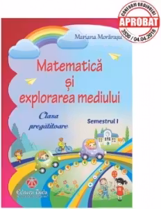 Matematica si explorarea mediului pentru clasa pregatitoare semestrul 1