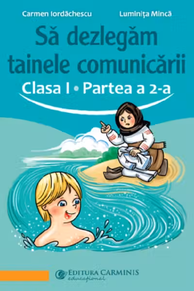 Sa dezlegam tainele comunicarii. Clasa 1. partea 2. ABAK2