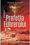 Profetia Fuhrerului