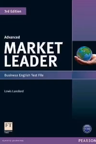 Market Leader 3rd Edition Advanced Business English Test File