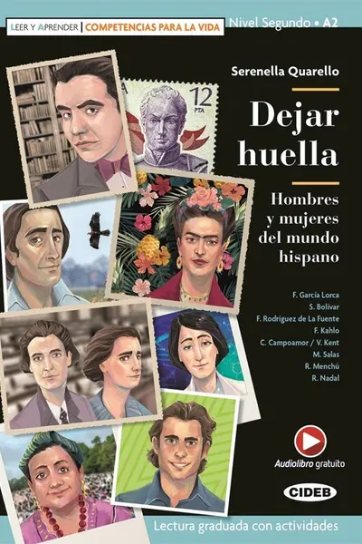 Dejar huella. Hombres y mujeres del mundo hispano