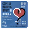 Copilul interior rănit și iubirea (audiobook)