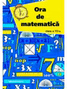 Ora de matematica clasa a VII-a semestrul I