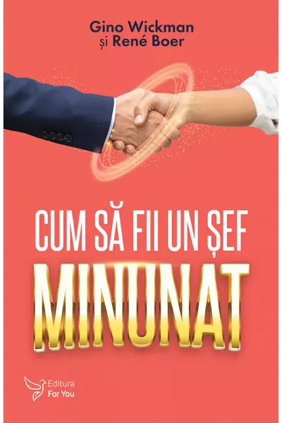 Cum sa fii un sef Minunat