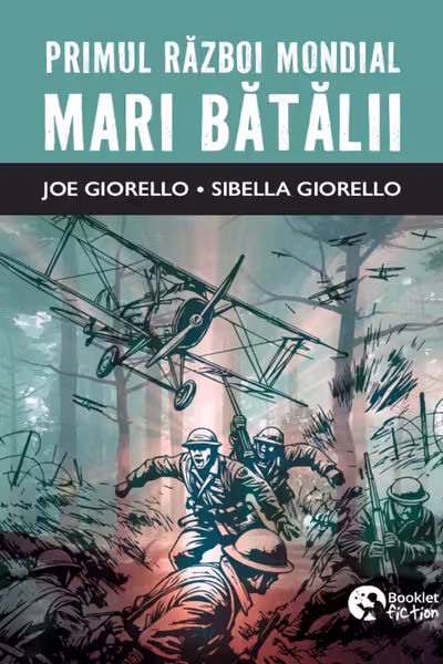 Primul Razboi Mondial. Marile batalii