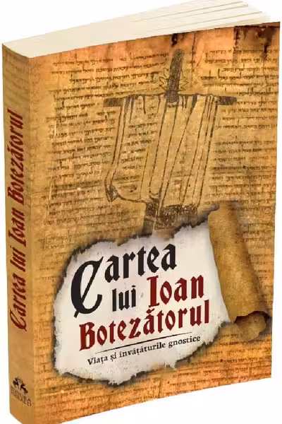 Cartea lui Ioan Botezătorul. Viața și învățăturile gnostice