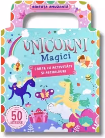 Unicorni. Carte cu activitati ... Gentuta amuzanta