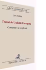 Tratatele Uniunii Europene. Comentarii si explicatii
