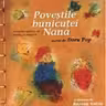 Povestile bunicutei Nana
