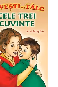 Povesti cu Talc, Cele trei cuvinte