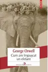 Cum am impuscat un elefant