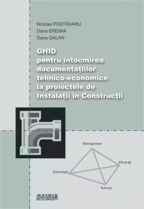 Ghid pentru intocmirea documentatiilor tehnico-economice la proiectele de instalatii in constructii