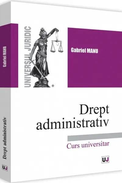 Drept administrativ. Curs universitar