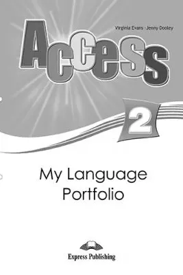 Curs limba engleza Access 2 My Language Portfolio - Virginia Evans, Jenny Dooley
