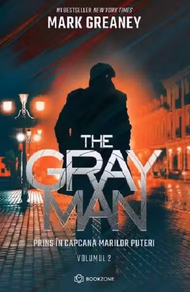 The Gray Man. Prins in capcana marilor puteri Vol.2