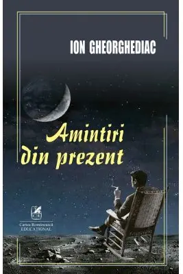 Amintiri din prezent