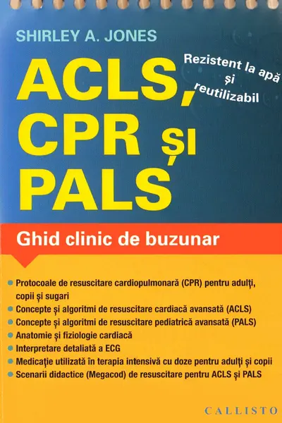 ACLS, CPR și PALS. Ghid clinic de buzunar