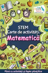 STEM. Carte de activități: Matematică