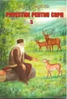 Povestiri pentru copii. Volumul 3
