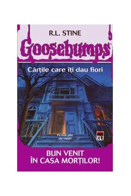 Goosebumps - Bun venit in casa mortilor!