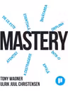 Mastery. De ce invatarea profunda este esentiala intr-o epoca a distragerii atentiei