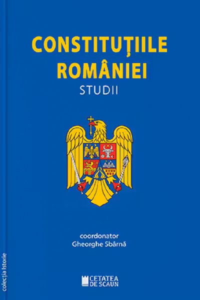Constituțiile României. Studii