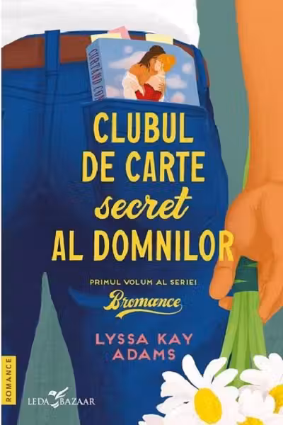 Clubul secret al domnilor (Vol. 1 al seriei Bromance)