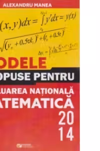 Modele propuse pentru Evaluarea Nationala la matematica 2014