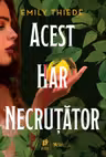 Acest har necrutator (Vol. 1 seria Ultima Finestra)