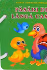 Prima mea carticica. Pasari de langa casa