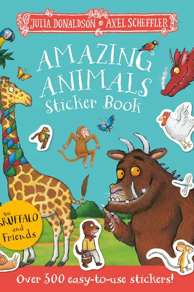 The Gruffalo and Friends: Amazing Animals Sticker Book