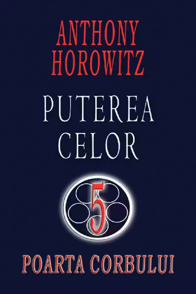 Poarta corbului. Puterea celor 5