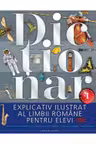 Dictionar explicativ ilustrat al limbii romane pentru elevi clasele V-VIII
