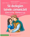 Sa dezlegam tainele comunicarii. Clasa a 2-a. Partea a 2-a. L2AL2