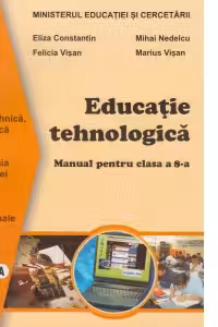 Educatie tehnologica. Manual (clasa a VIII-a)