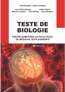 Teste de biologie pentru admiterea la facultatile de medicina, dupa Barron’s, editia 2024