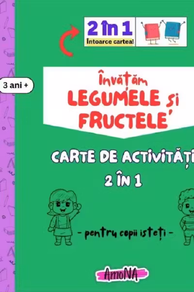 Carte de activități Învățăm Legumele și Fructele