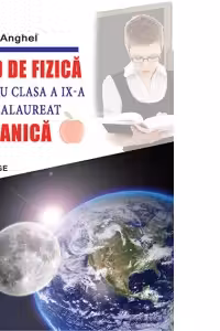 Ghid de fizica pentru clasa a IX-a si bacalaureat. Mecanica