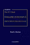 Marino ICU Book, Terapie Intensiva Principii fundamentale