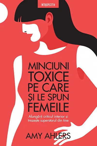 Minciuni toxice pe care si le spun femeile