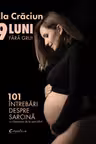 9 luni fara griji
