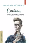 Luchian. Ochii sufletul mana