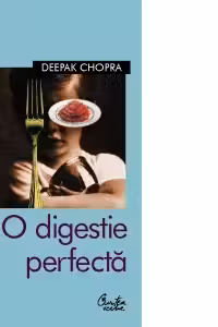 O digestie perfecta