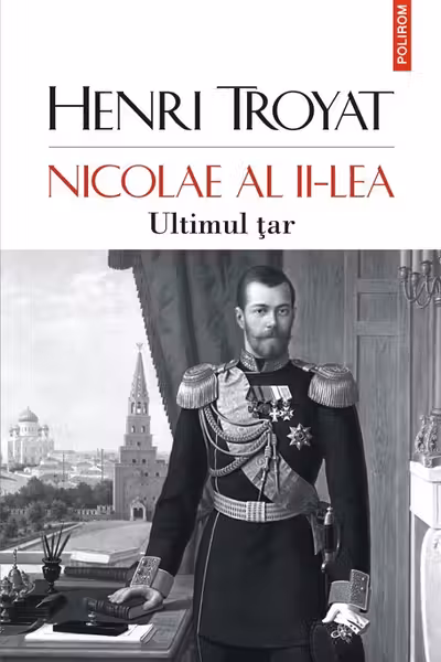 Nicolae al II-lea. Ultimul Țar