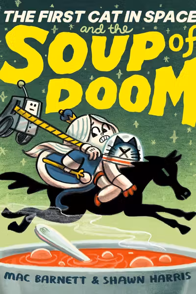 The First Cat in Space and the Soup of Doom