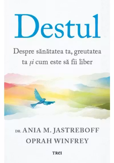 Destul. Despre sanatatea ta, greutatea ta si cum este sa fii liber