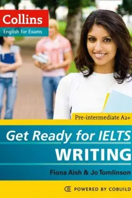 Get Ready for IELTS - Writing 4+