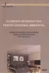 Elemente introductive pentru designul ambiental