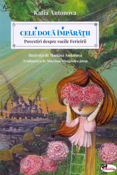 Cele doua imparatii. Povestiri despre vocile fericirii