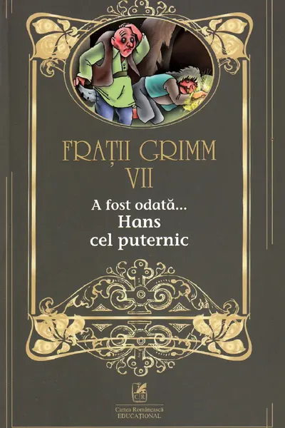 A fost odată... Hans cel puternic Vol.7